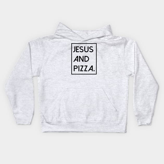 Jesus-christ-team jesus- religious - gift - Jesus and pizza Kids Hoodie by shirts.for.passions